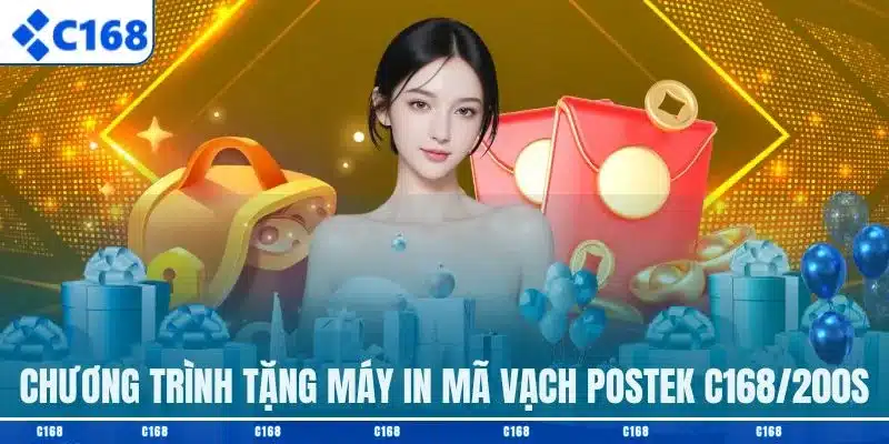 Giới thiệu chương trình tặng máy in mã vạch POSTEK C168/200S