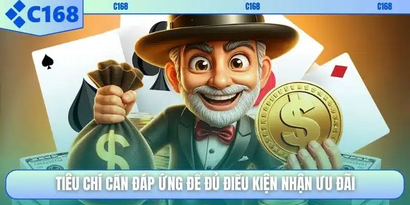 Tiêu chí cần đáp ứng để đủ điều kiện nhận ưu đãi